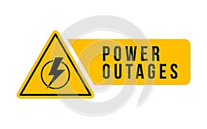 Power outage vector blackout failure electric warning logo symbol background. Power outage attention caution banner.