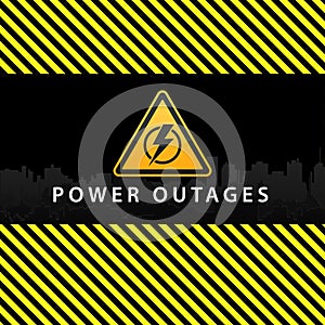 Power outage, warning poster in yellow and black with a beautiful triangular icon of electricity