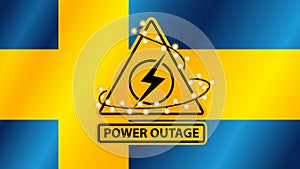 Power outage, yellow warning sign wrapped with garland on the background of the flag of Sweden