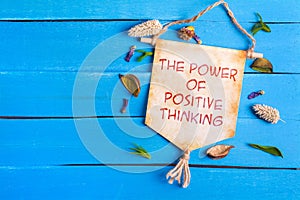 The power of positive thinking text on Paper Scroll photo