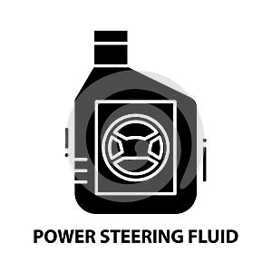 power steering fluid icon, black vector sign with editable strokes, concept illustration