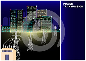 Power Transmission, electricity, high voltage line, transformer, city power supply.