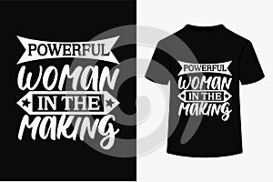 Powerful Woman In The Making
