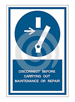 PPE Icon.Disconnect Before Carrying Out Maintenance Or Repair Symbol Sign Isolate On White Background,Vector Illustration EPS.10