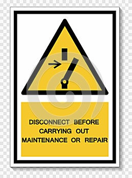 PPE Icon.Disconnect Before Carrying Out Maintenance Or Repair Symbol Sign Isolate On White Background,Vector Illustration EPS.10