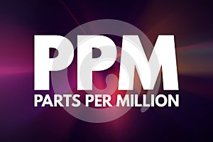 PPM - Parts Per Million acronym, medical concept background