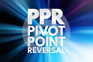 PPR - Pivot Point Reversal acronym, business concept background