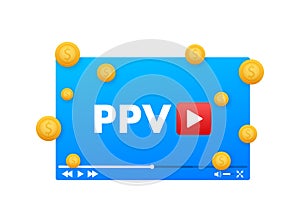 PPV Pay Per View, business concept background. Vector stock illustration.