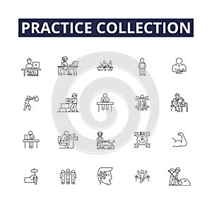 Practice collection line vector icons and signs. Exercise, Drill, Refine, Study, Train, Habituate, Master, Iterate