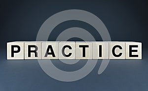Practice. Cubes form the word Practice
