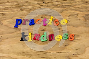 Practice kindness gratitude daily help do things plastic