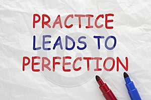 Practice Leads To Perfection