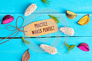 Practice makes perfect text on paper tag