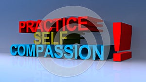 Practice self compassion on blue photo