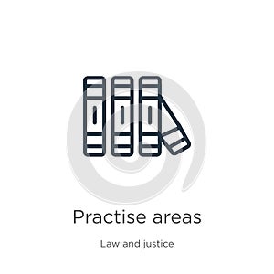 Practise areas icon. Thin linear practise areas outline icon isolated on white background from law and justice collection. Line