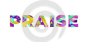 Praise Concept Retro Colorful Word Art Illustration