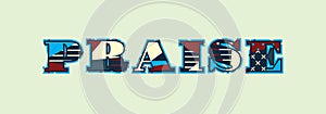 Praise Concept Word Art Illustration