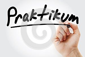 Praktikum Internship in German text with marker, business concept background