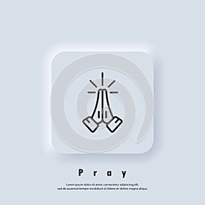 Pray icon. Hands folded in prayer icon. Pray logo. Request, entreaty, please. Vector. UI icon. Neumorphic UI UX white user