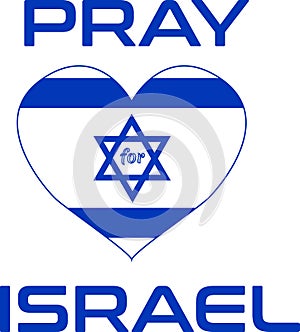 Pray for Israel concept background, Israel flag love shape praying concept vector illustration. Pray For Israel peace.