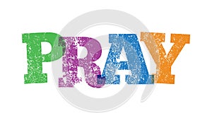 Pray Stamped in Colorful Ink Illustration