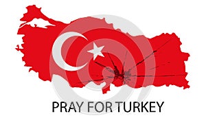 Pray for Turkey. Map of Turkey in color of national flag with cracks. Turkey earthquake