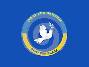 Pray for ukraine emblem with a dove of peace