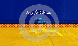 Pray for Ukraine, flag Ukraine. Russia vs Ukraine stop war, Russia and Ukraine fighting. Pray Ukraine