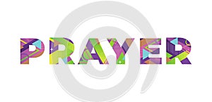 Prayer Concept Retro Colorful Word Art Illustration