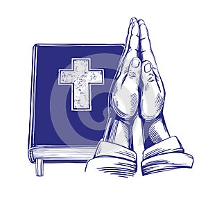 Praying Hands , Bible, gospel, the doctrine of Christianity, symbol of Christianity hand drawn vector illustration