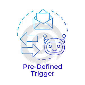 Pre defined trigger blue gradient concept icon photo