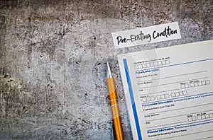 Pre-Existing Condition healthcare concept with claim form