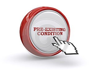 Pre-existing condition red button