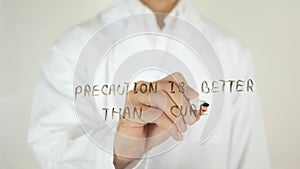 Precaution is Better than Cure, Written on Glass