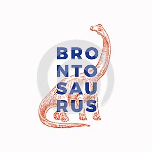 Prehistoric Dinosaur Abstract Sign, Symbol or Logo Template. Hand Drawn Brontosaurus Reptile with Modern Typography