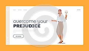 Prejudice, Fake Feelings, Impostor Syndrome, Hypocrisy Landing Page Template. Sad Female Character Hide Real Emotions