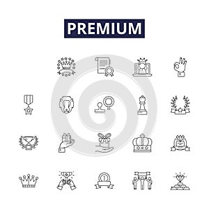 Premium line vector icons and signs. Lavish, Splurge, Expensive, Prime, Esteemed, Upscale, Exclusive, Selective outline