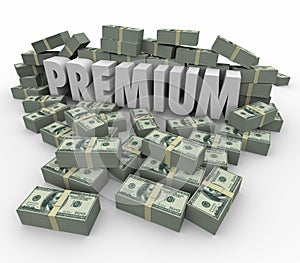 Premium Money Piles 3d Word High Price Top Priority photo