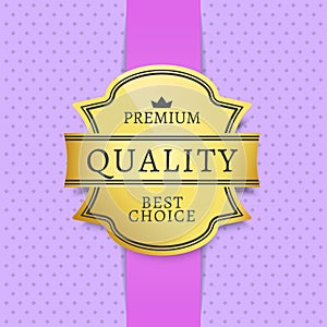Premium Quality Best Choice Label with Text