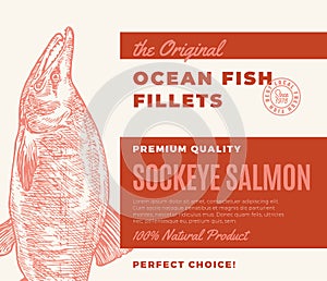 Premium Quality Fish Fillets. Abstract Vector Fish Packaging Design or Label. Modern Typography and Hand Drawn Sockeye