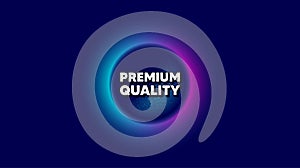 Premium quality. High product sign. Vector