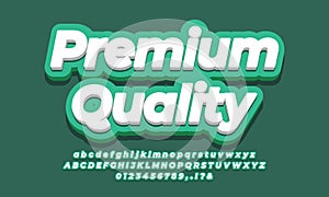 Premium Quality text  3d green marketing