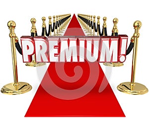 Premium Red Carpet Treatment Top Customer Priority Status