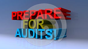 Prepare for audits on blue