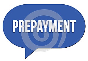 PREPAYMENT text written in a blue speech bubble