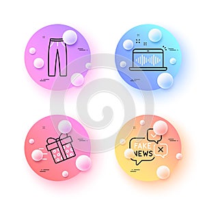 Present delivery, Pants and Fake news minimal line icons. For web application, printing. Vector