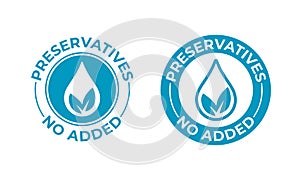 Preservatives no added vector leaf and drop icon. Preservatives free seal stamp, natural food package photo