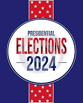 Presidential Elections 2024 Vertical wallpaper with stars and typography in the center. American election concept backdrop