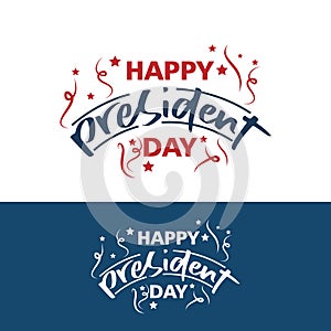 Happy Presidents Day with stars and ribbon. Vector illustration Hand drawn text lettering for Presidents day in USA. Script.