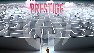 Prestige and a complicated path to it